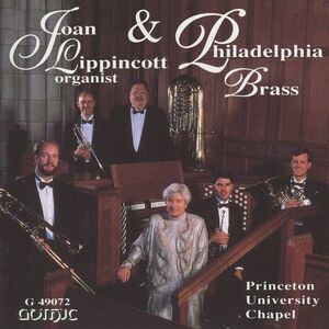 Joan Lippincott - Music for Organ & Brass  CD